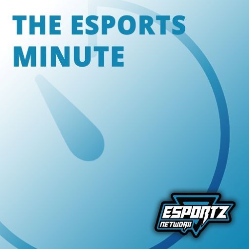 The Esports Minute