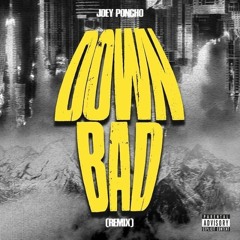 Down Bad (remix)