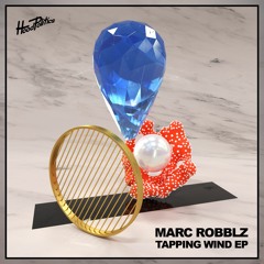Marc Robblz - Tapping Wind (Original Mix)