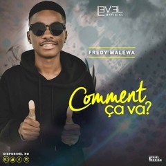 Fredy Malewa - Comment Çavá? (Prod. Z do Beat)