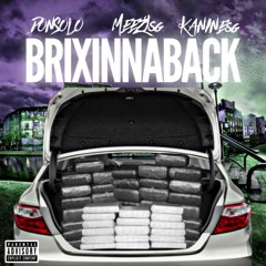 BrixInnaBack (feat. Meezy SG & Kanine SG)