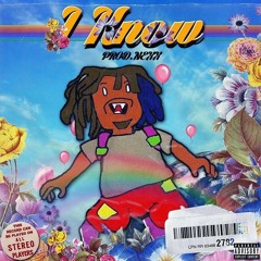 I Know [PROD:NEXX]