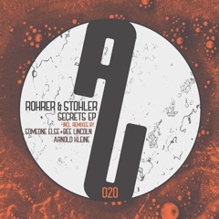 Rohrer & Stohler - Secrets (Someone Else & Bee Lincoln Remix)[as usual.music]