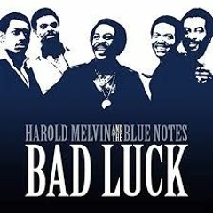 Harold Melvin & The Bluenotes - Bad Luck (Freewheeler Edit)