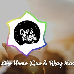 Airwave Like Home (Que & Rkay Mash)