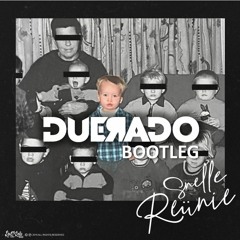 Snelle - Reunie (Duerado Bootleg) **FREE DOWNLOAD**