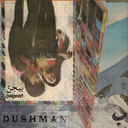 Beigean - Dushman (HOTCONCEPT001)