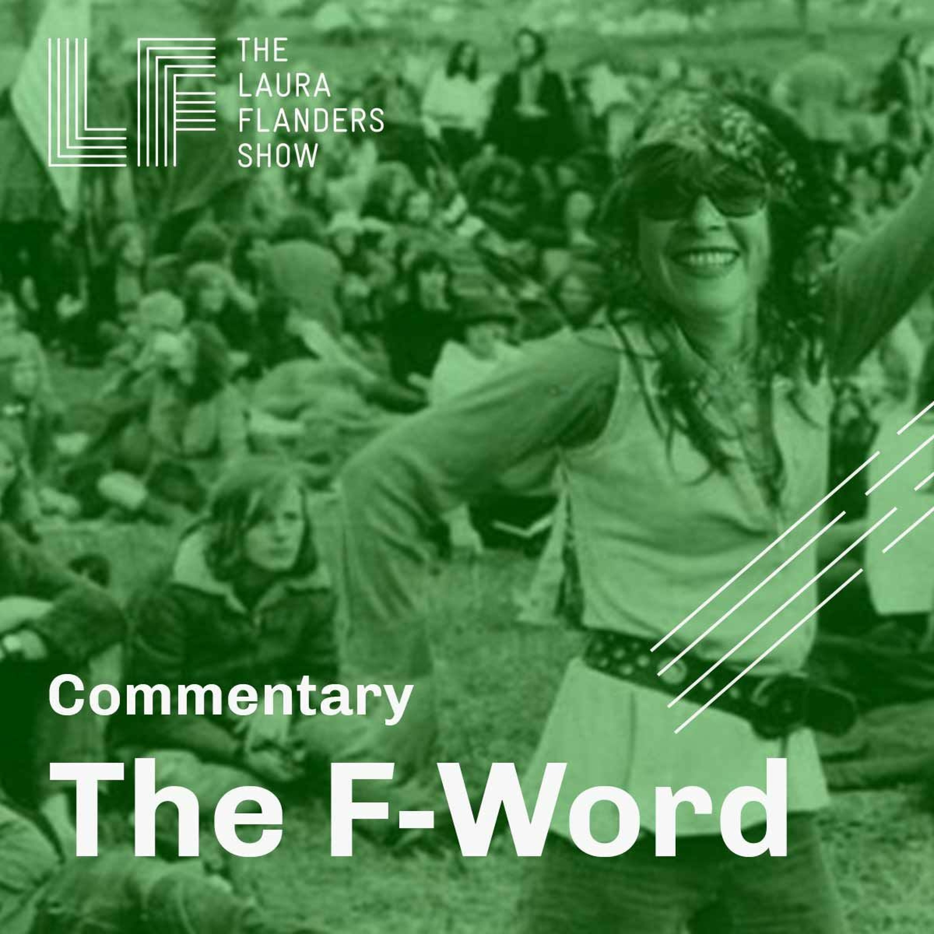 The F Word with Laura Flanders