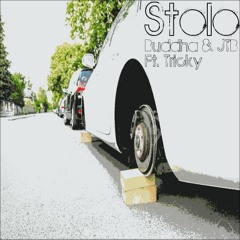 Buddha & JTB Ft. Tricky - Stolo
