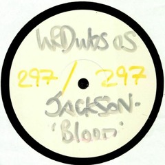 Jackson - Bloom (WRDUBS005)