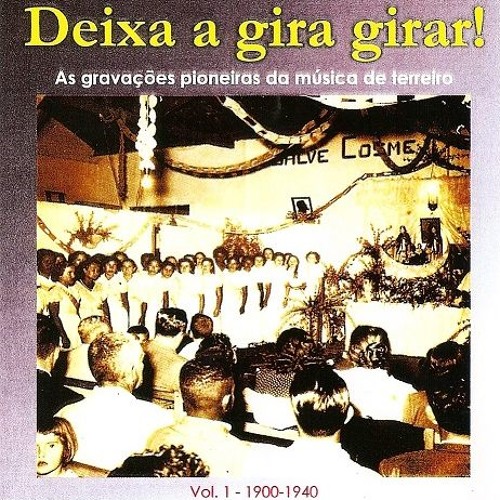 Faixa 01- Deixa A Gira Girar - Conjunto Tupi