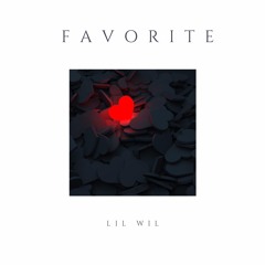 Favorite (feat Lil Wil)
