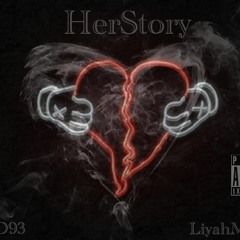 HerStory- LFTD93 ft LiyahMoni
