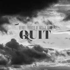 QUIT