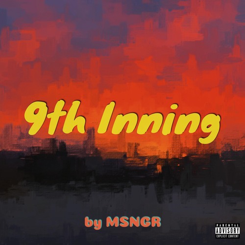 MSNGR & Jaaykid - 9th Inning [Prod. by J Grooves]