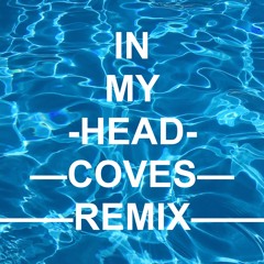 Galantis - In My Head (Coves Remix)