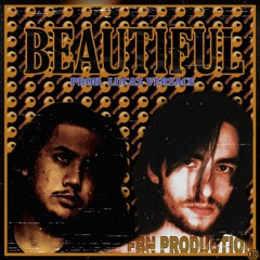 BEAUTIFUL - LaCroixxx Ft. THREESIXPREMIUM (Prod. Lucas Versace)