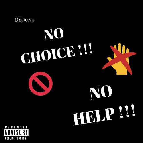 No Choice, No Help (Prod. Sxpply)