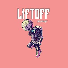 Lift Off - Produced by Mason Cashion
