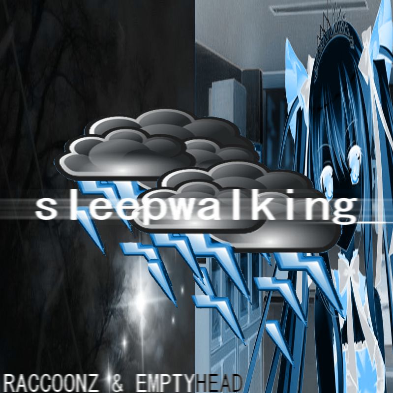 Download sleepwalking (w/ emptyhead)