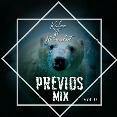 DJ KALOO FT HEBERSHOT - Mix Previos [Lalá] Agosto 2O19