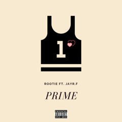 Prime (feat. JayR.F)