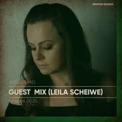 Leila Scheiwe - Wanton Sessions EP 0035