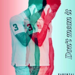 Don’t Mean It - Hardaway