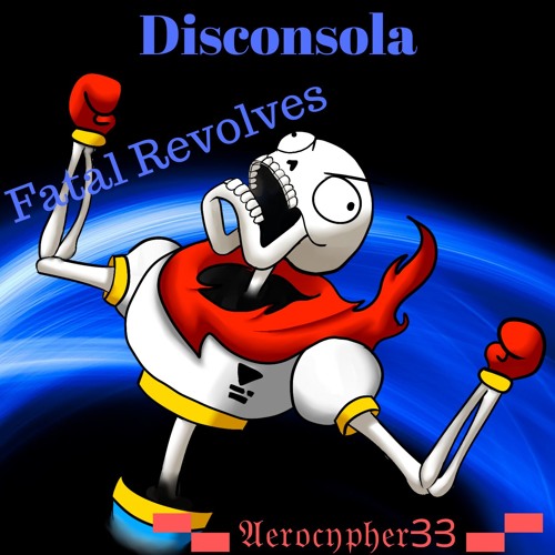 Disconsola (Fatal Revolves)(Aerorized)