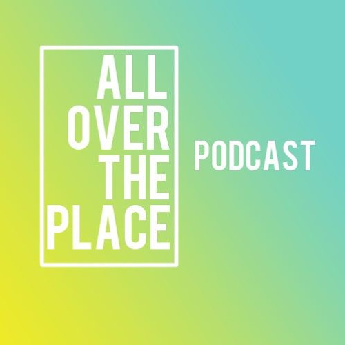 Stream episode All Over The Place Podcast - episode 1 by ...