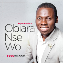 Obiara Nse Wo