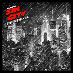 Hatikwa - Sin City (Chrizzlix Remix) (Preview)