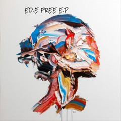 GET YOUR GIRL TOGETHER(ORIGINAL) -ED.E- FREE E.P