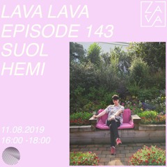 Episode 143: Suol // Guest Mix 85: Hemi