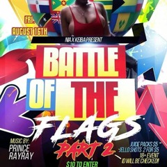 Battle Of The Flags Pt.2