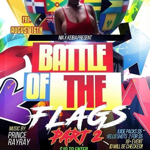 Battle  Of The Flags Pt  (Prince RayRay)