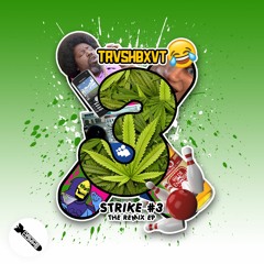 TRVSHBXVT - Strike #3 (Goreshit Remix)