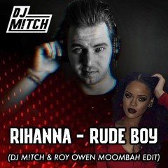 Rihanna - Rude Boy (DJ!MITCH & Roy Owen Moombah Edit)>>Click buy for free download<<