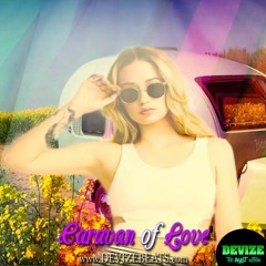 Caravan Of Love - Buy1 Get2 FREE - www.DEVIZEBEATS.com