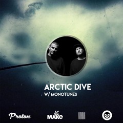 Monotunes @ Arctic Dive Radioshow // Proton Radio 14.08.2019