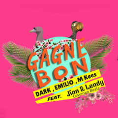 DJ Dark x Em!l!o x M Kees - Gagne Bon Feat. JION , Lenny.mp3