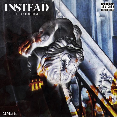 Instead Feat. (GMGB DAIDOUGH)