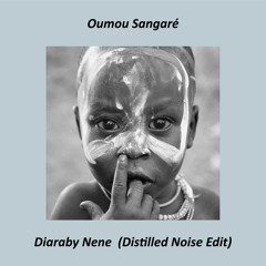 Oumou Sangaré - Diaraby Nene (distilled noise edit)