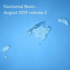 Nocturnal Beats - August 2019 - volume 2