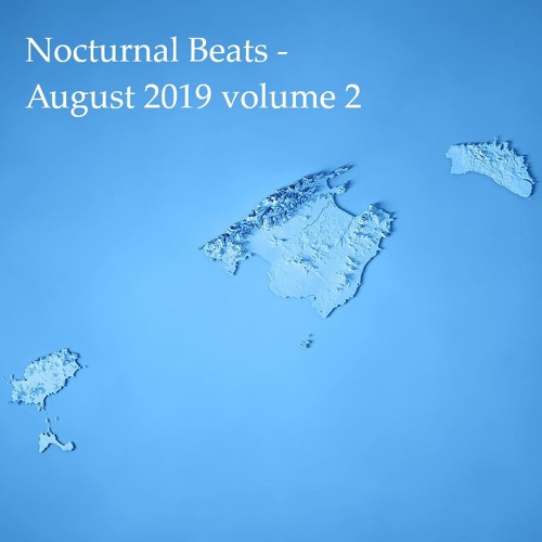 Nocturnal Beats - August 2019 - volume 2