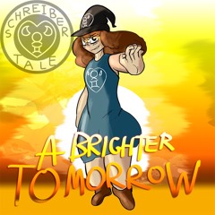 (100 follower special!) [Schreibertale] A Brighter Tomorrow