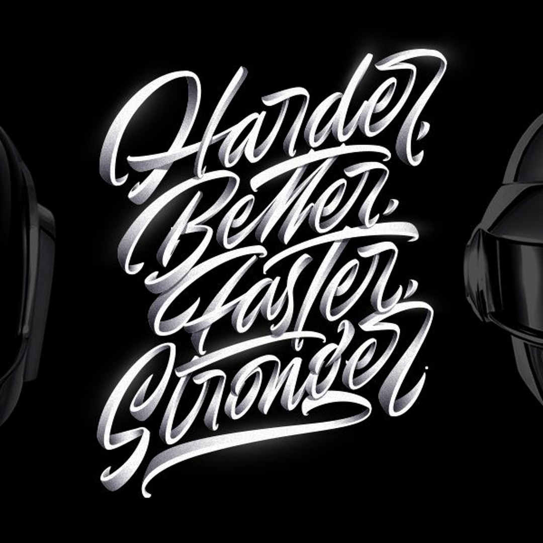 Listen to Daft Punk - Harder Better Faster Stronger