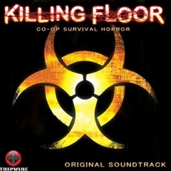 Killing Floor Soundtrack 03 Containment Breach(MP3_128K).mp3