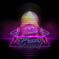 Kyle George - Evolution (Free Download)