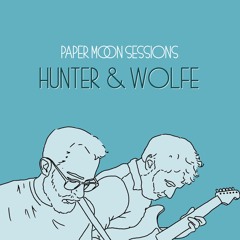 I Follow (Paper Moon Sessions) by Hunter & Wolfe
